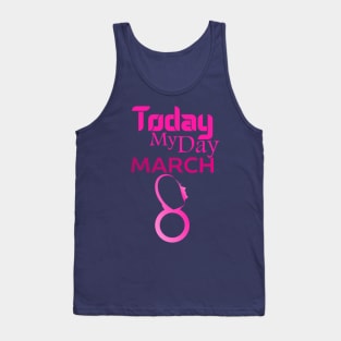 Womens Today My Day International Women's Day 2022 For Women Tank Top